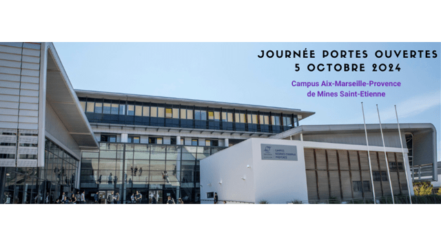 Journée portes ouvertes du Campus Aix-Marseille-Provence de Mines Saint-Etienne 